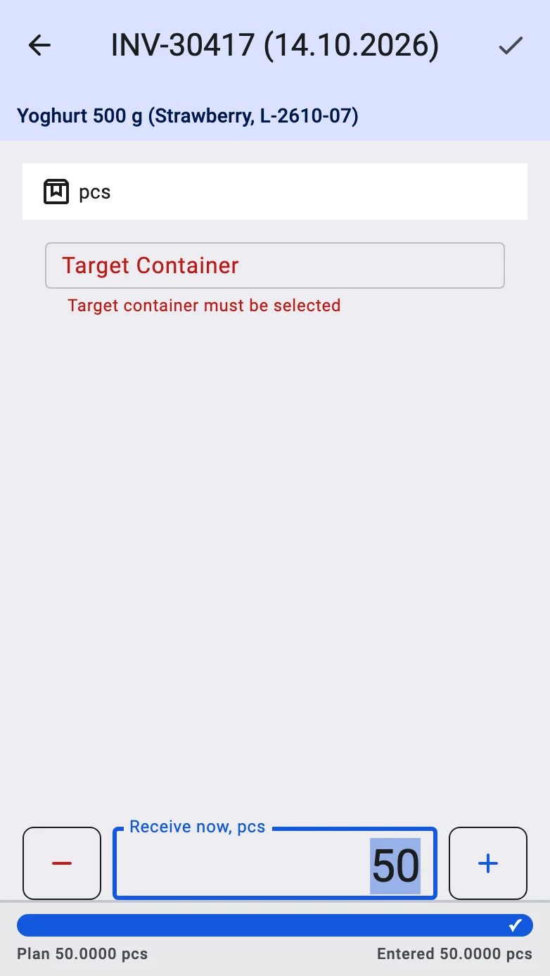 The fact screen with the required Target Container empty and marked in red until the operator picks one